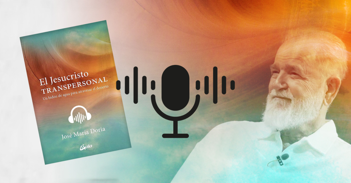 JESUCRISTO TRANSPERSONAL JOSE MARIA DORIA